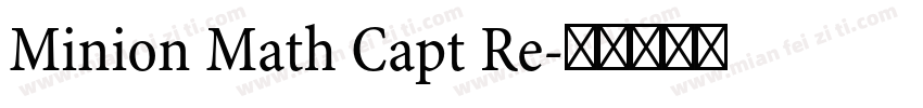 Minion Math Capt Re字体转换